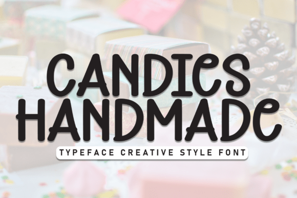 Candies Handmade: A Playful Display Font for Web Design