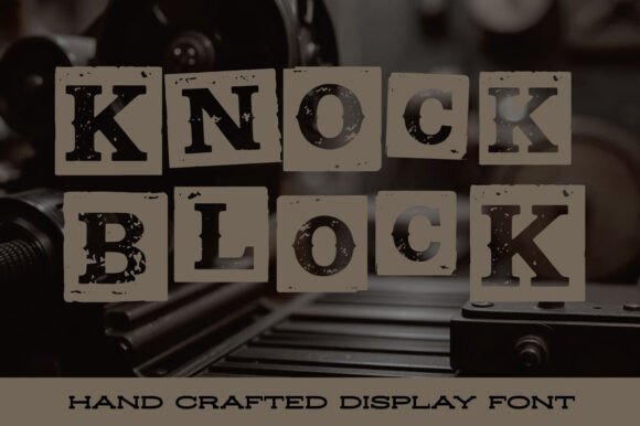 Knock Block: A Rugged Display Typeface for Bold Campaigns