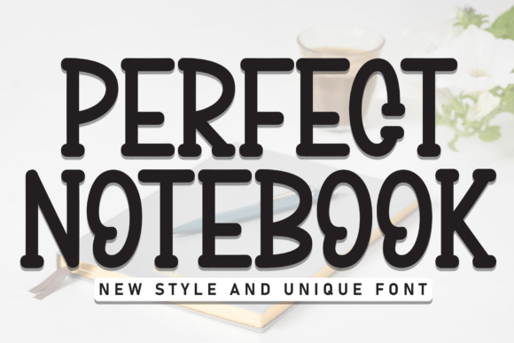Perfect Notebook: The Creative Font for Handmade Displays and Labels