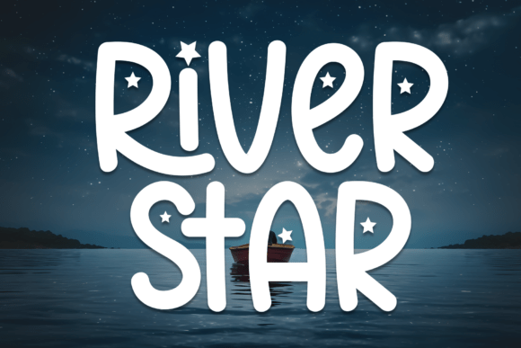 River Star: The Whimsical Display Font for Handmade Magic