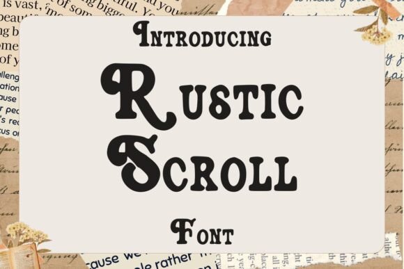 Rustic Scroll: A Vintage Display Font for Authentic Branding