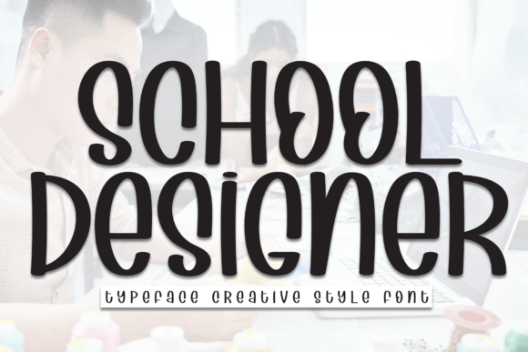 School Designer: A Playful Typeface for Modern Web Design