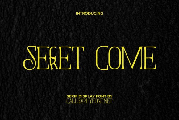 Secret Come: A Premium Serif Typeface for Campaign Design