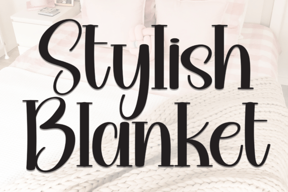 Stylish Blanket: The Handwritten Typeface for Modern Web Design