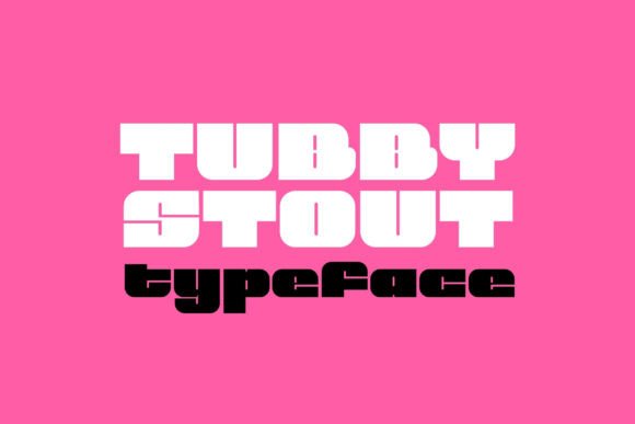 Tubby Stout: The Bold Typeface for Modern Editorial Design